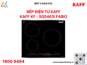 Bếp từ 3 vùng nấu Kaff KF - SQ5463I FABIO - Made in Germany